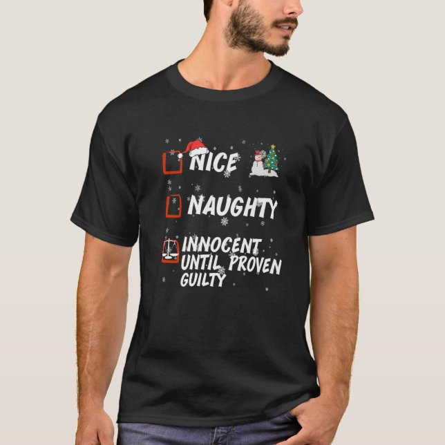 T-shirt Nice Naughty innocent until proven guilty List Chr (Devant)