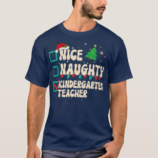 T-shirt Nice Naughty Kindergarten Liste de Noël des enseig