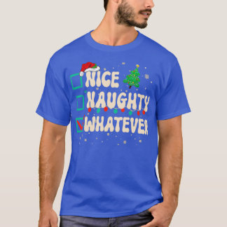 T-shirt Nice Naughty Quelle que soit la liste de Noël Xmas