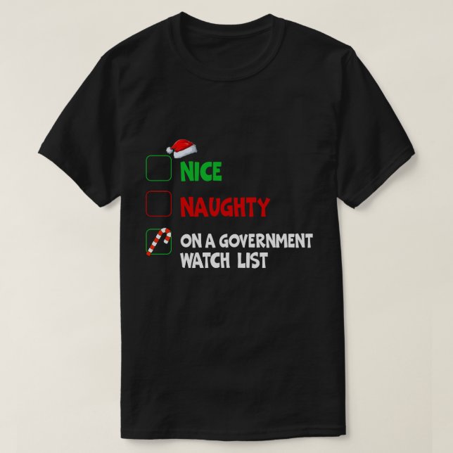 T-shirt Nice Naughty Sur La Liste De Surveillance Du Gouve (Design devant)