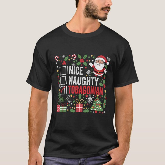 T-shirt Nice Naughty Tobagonian Christmas Santa Trinidad a (Devant)