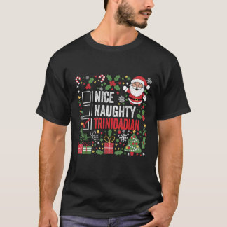 T-shirt Nice Naughty Trinidadian Christmas Santa Trinidad 