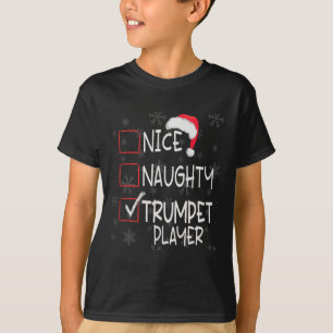 T-shirt Nice Naughty Trumpet Player Liste Noël Père Noël C