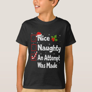 T-shirt Nice Naughty Une Tentative A Été Fait Liste De Noë