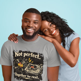 T-shirt Nicht perfekt, zusammen echt