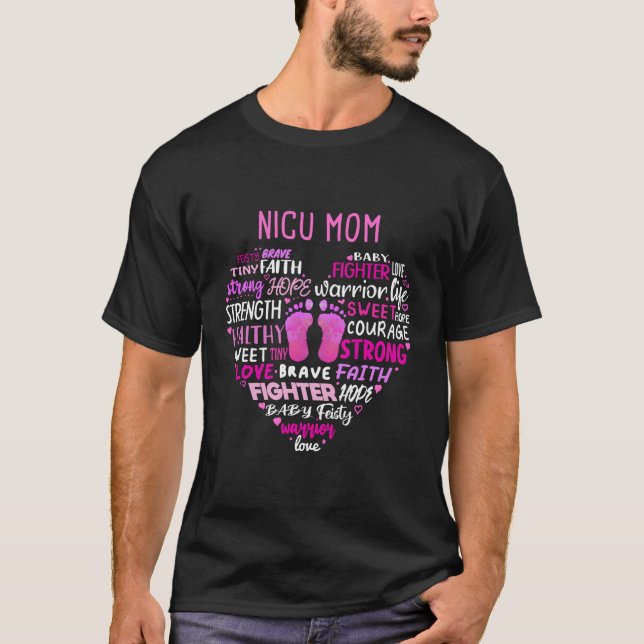 T-shirt Nicu Mom Mots Affirmations Job Citations Nur néona (Devant)