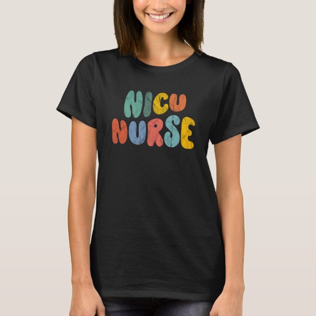 T-shirt Nicu Nurse Week Groovy Appreciation Day For Women  (Devant)