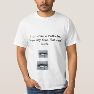T-shirt Nid de poule-PNEUS PLATS - l'OH NOOOO