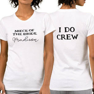 T-shirt Nièce de la mariée I Do Crew Blanc