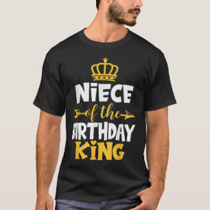T-shirt Nièce De L'Anniversaire Roi Idée Anniversaire Pour