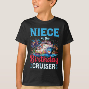 T-shirt Niece Of The Birthday Cruiser Funny Cruise Birthda