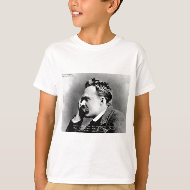 T-shirt Nietzsche "Fierté Vs Mémoire" Citation De Sagesse  (Devant)