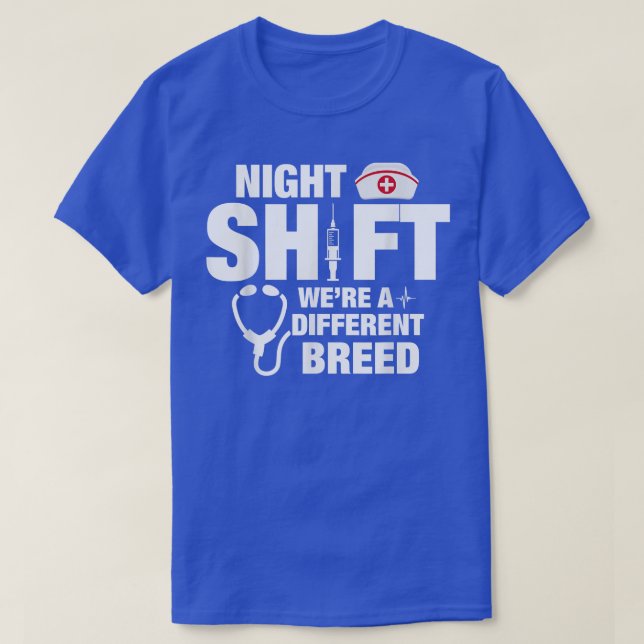 T-shirt Night Shift Different Breed Stethoscope  (Design devant)