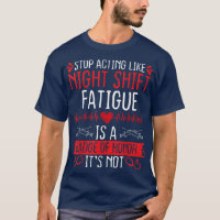 Night Shift Nurse Appreciation Fatigue Badge of Ho