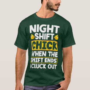 T-shirt Night Shift Worker 