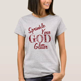 T-shirt "Nikki" Saupoudrer votre Dieu Parties scintillant 