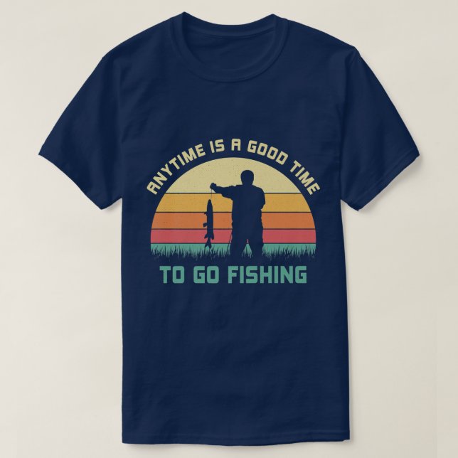 T-shirt N'Importe Quel Moment Est Un Bon Moment Pour Aller (Design devant)