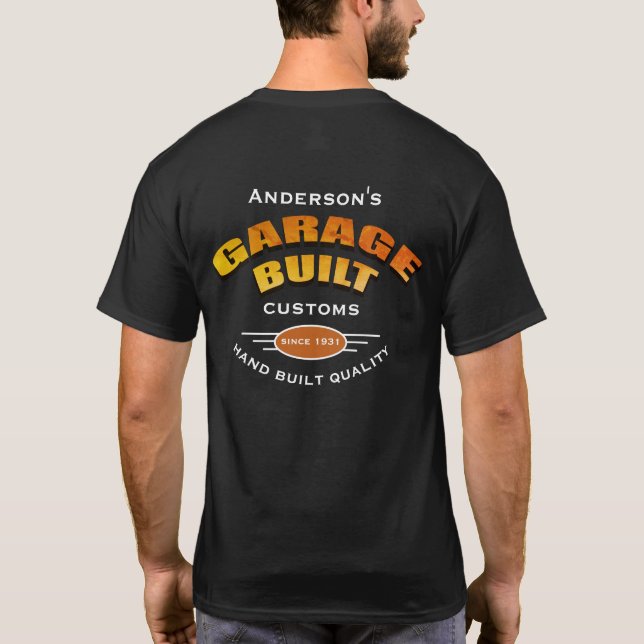 T-shirt N'Importe Quel Nom Garage Construit Personnalisé N (Dos)