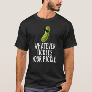 T-shirt N'Importe Quel Tickle Votre Pochette Sarcastique P