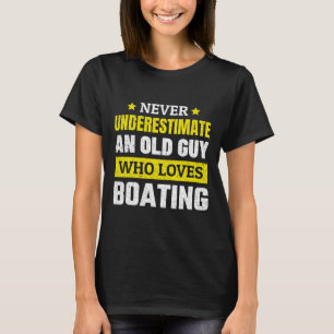 T-shirt N'importe quel vieux type qui aime faire du bateau