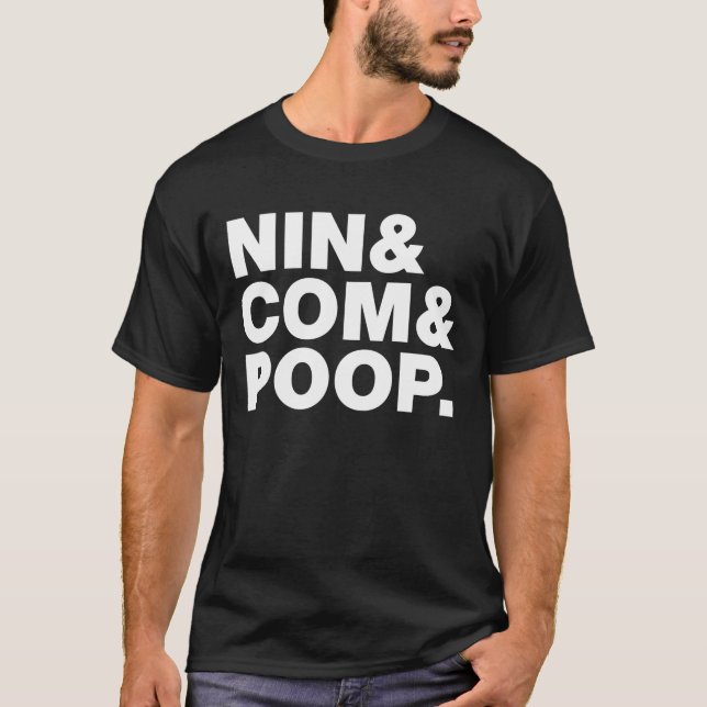 T-SHIRT NIN & COM & POOP. (Devant)