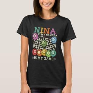 T-shirt Nina Est Mon Nom Bingo Est Mon Jeu Drôle Bingo Gra