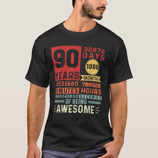 T-shirt Ninety Years of Being Awesome 90 Years Old 90th Bi (Devant)