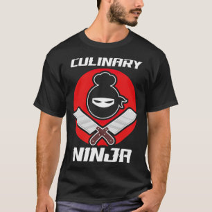 T-shirt Ninja culinaire Funny king Cuisine Guru Chef dessi