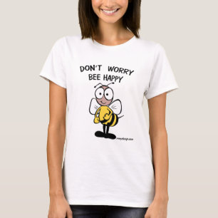 T-shirt N'inquiétez pas mignon heureux d'abeille