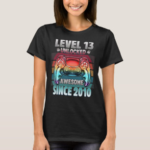 T-shirt Niveau 13 Déverrouillé Awesome depuis 2010 13 Anné