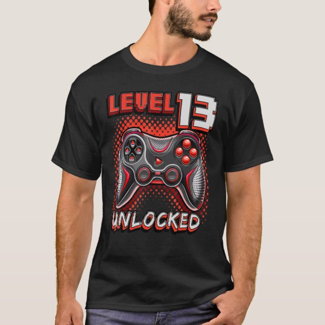 T-shirt Niveau 13 Jeu vidéo déverrouillé 13e Jeu d'anniver (Devant)