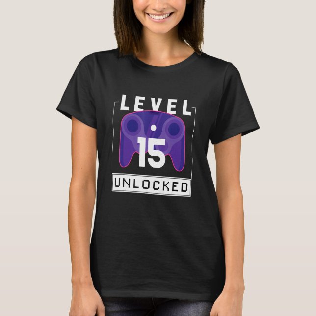 T-shirt Niveau 15 Déverrouillé 15e Joueur Anniversaire 1 (Devant)