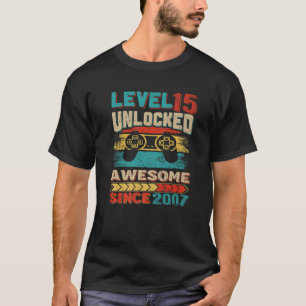 T-shirt Niveau 15 Déverrouillé Awesome 2007 Jeu Vidéo 15Th