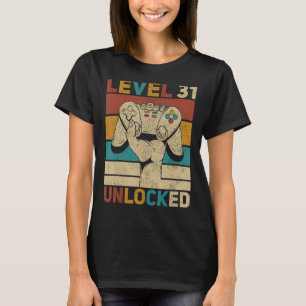 T-shirt Niveau 31 Déverrouillé 31ème anniversaire Jeu âgé