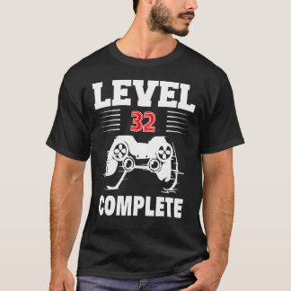 T-shirt Niveau 32 Jeu vidéo complet 32e anniversaire