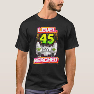 T-shirt Niveau 45 Joueur atteint 45e Anniversaire Jeu vidé