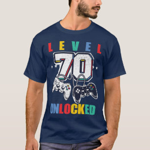 T-shirt Niveau 70 Déverrouillé Funny Video Jeu 70e Anniver