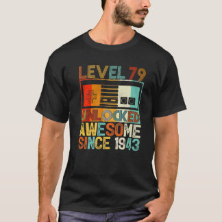 T-shirt Niveau 79 Déverrouillé Étonnant Depuis 1943 79E An