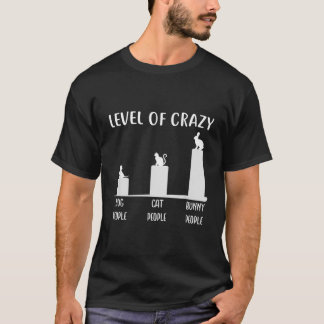 T-shirt Niveau de la chemise lapin folle drôle de chemise 