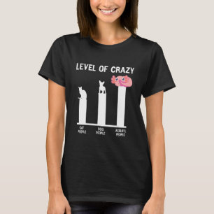 T-shirt Niveau de personnes folles de chats Personnes de c