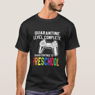 T-shirt Niveau De Quarantaine Terminer L'École Préscolaire