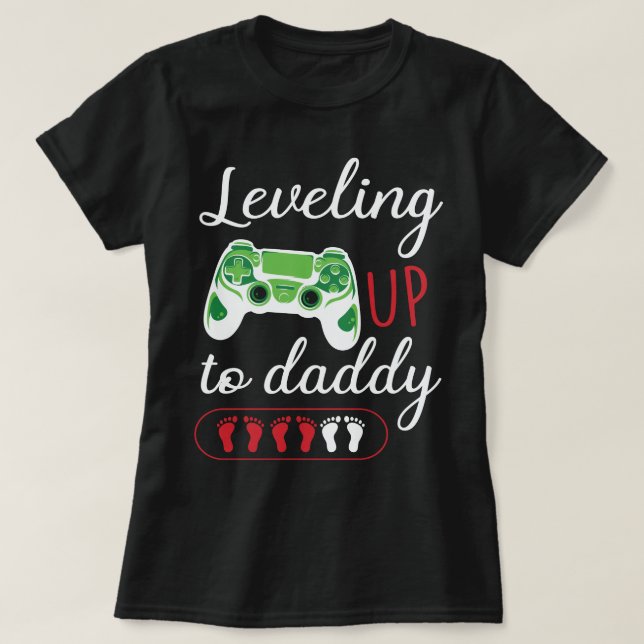 T-shirt Niveau jusqu'au jeu DADDY (Design devant)