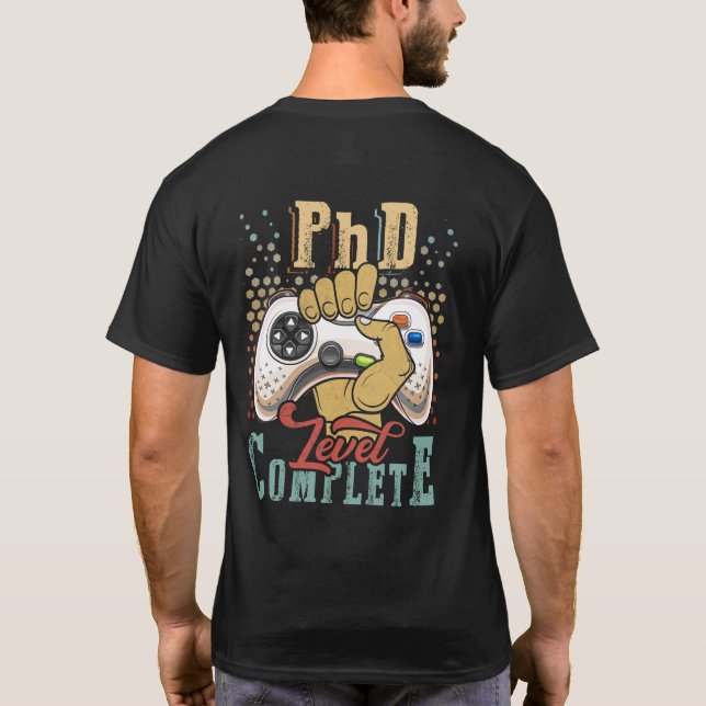 T-shirt Niveau PhD Terminé PhD Diplômé Ph.D. Diplôme (Dos)