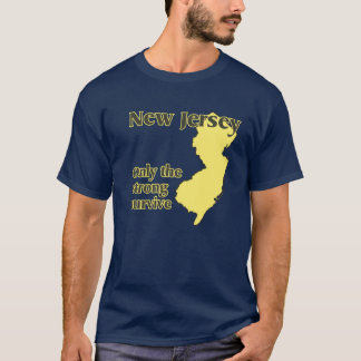 T-shirt NJ seulement que les forts survivent