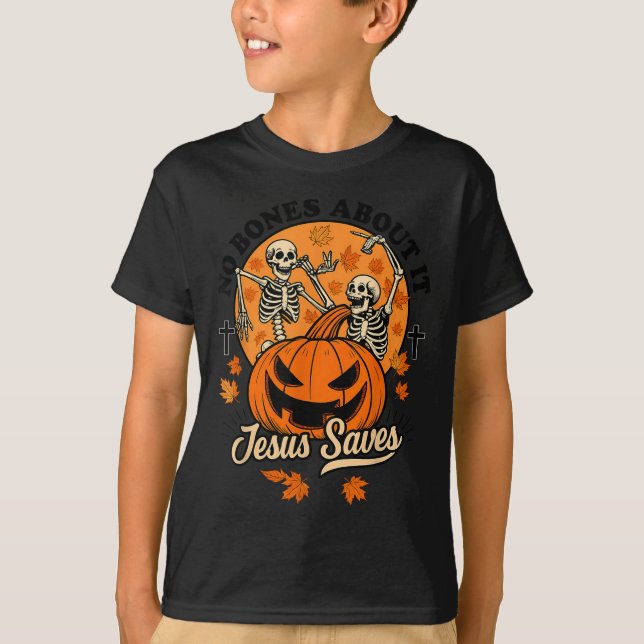 T-shirt No Bones About It Jesus Saves Christian Halloween  (Devant)