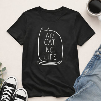 T-shirt No Cat No Life Cute Minimalist White Line Art Cat!