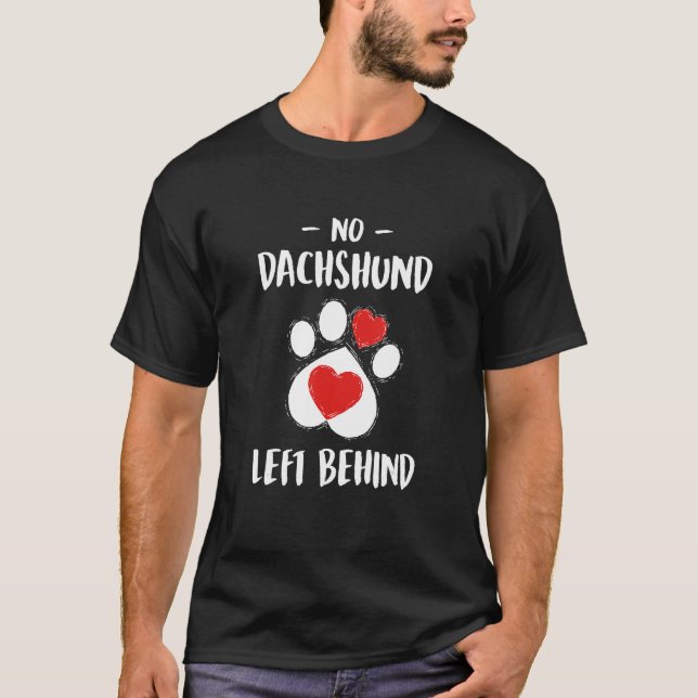 T-shirt No Dachshund Left Behind Dog Walker  Dog Walking H (Devant)