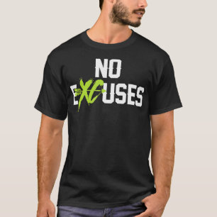 T-shirt No Excuses cross country track running jogger funn