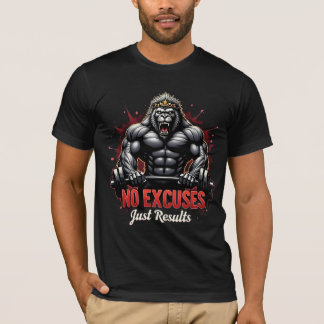 T-shirt No Excuses – Just Results | Beast Mode Gorilla Gym