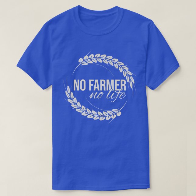 T-shirt No Farmer No Life  (Design devant)